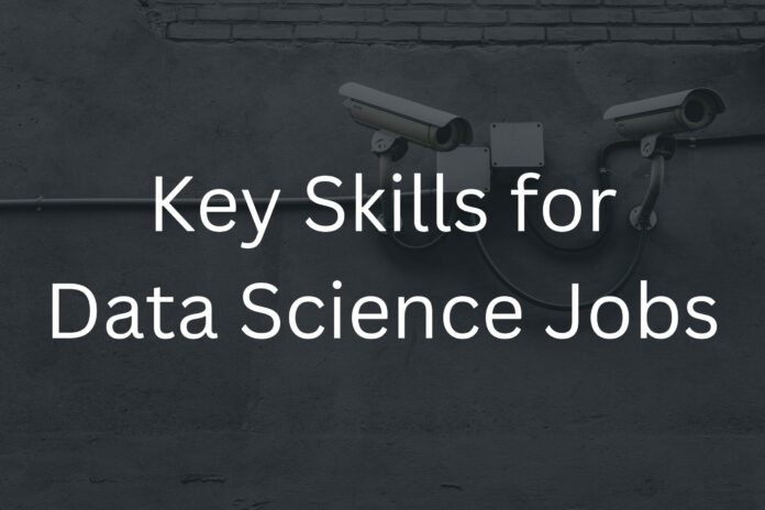 Key Skills for Data Science Jobs